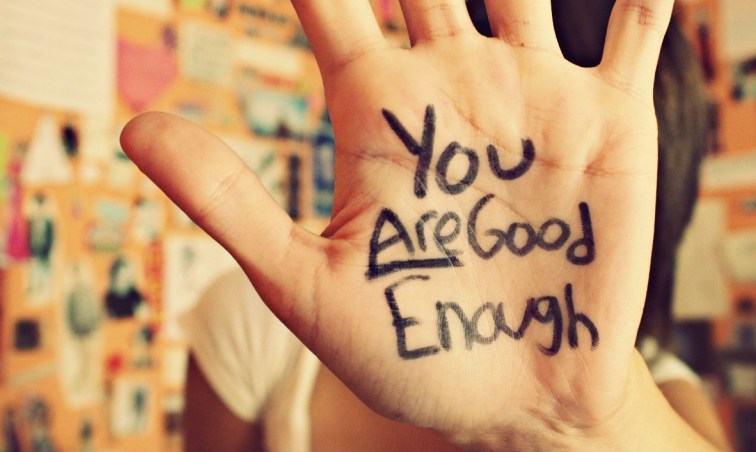 you are good enough
